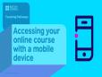 Accessing your online course with a mobile device