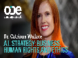 Dr. Catriona Wallace - AI Strategy: Business, Human Rights and Ethics