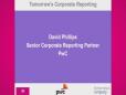 Tomorrow's corporate reporting – David Phillips