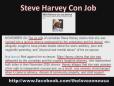 Steve Harvey Con Job 