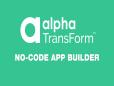 Alpha TransForm - No Code App Builder for iOS and Android