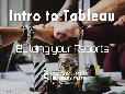 Intro to Tableau-2: Build your Report by Selecting Criteria