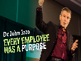 Dr John Izzo - Every Employee Has a Purpose (bureau)