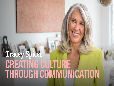 Creating Culture Through Communication | Tracey Spicer