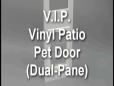 VIP Patio Door Demo - Ideal Pet Products