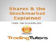 Shares and the Stockmarket  Explained