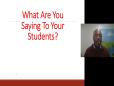 What Are You Saying To Your Students