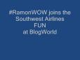 #RamonWOW has FUN with Southwest Airlines at Blog World