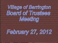 February 27, 2012 Village Board Meeting