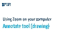 Using Zoom on my computer |  Annotate computer