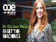 Dr Catriona Wallace - Reset The Machines