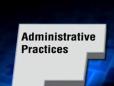 7_18a A Closer Look Administrative Practices