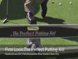 First Look: The Perfect Putting Aid