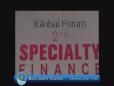 iGlobal Forum 2nd Specialty Finance Summit 2014