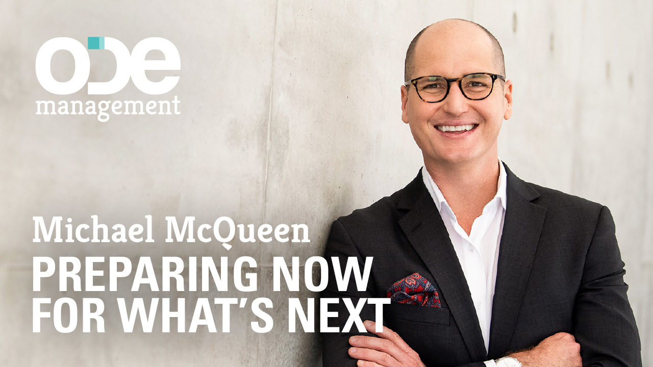 Preparing Now for Whats Next keynote overview | Michael McQueen