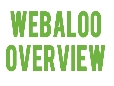 Webaloo Overview