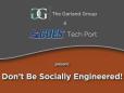 The Garland Group & Cues Tech Port - Don't Be Socially Engineered!