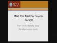 Introducing the Academic Success Center Coaching Services – Meet Your Academic Coaches