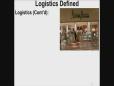 Logistics Defined (~3.5 minutes)