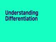 BES_1867_BC_Differentiation_Part1_v3.0