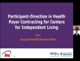 Opportunities for Centers for Independent Living: Self-Directed Services Funded by Health Payers