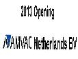 AMVAC BV Opening - 2013