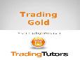 Trading Gold