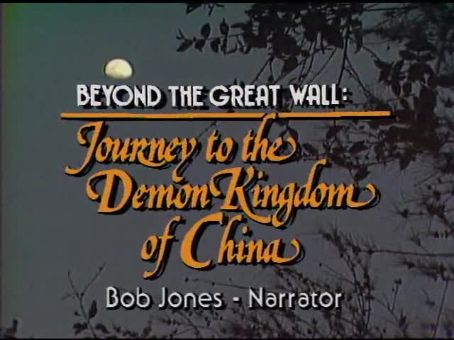 Beyond the Great Wall: Journey to the Demon Kingdom of China