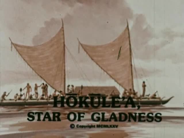 Hōkūleʻa, Star of Gladness